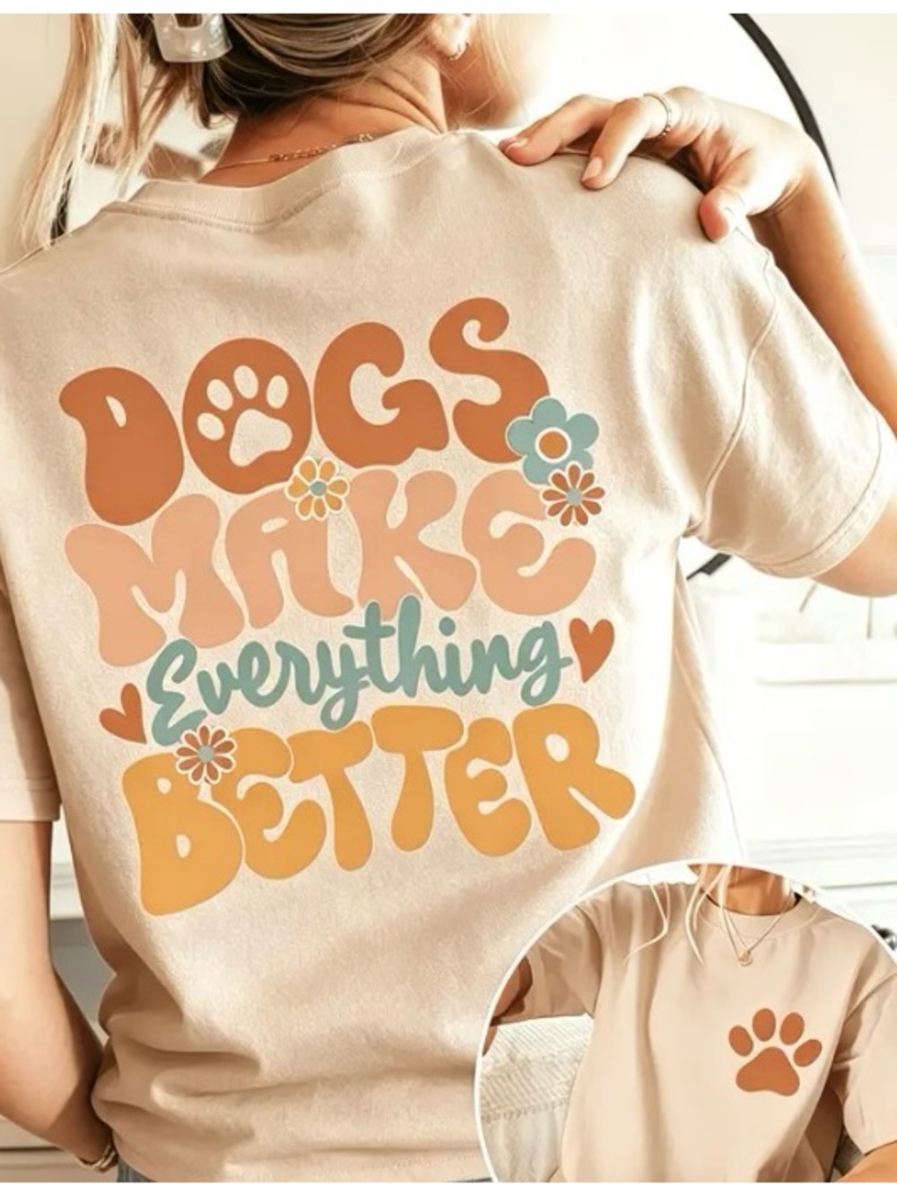 Women’s Paw Print Flower Dogs Make Everything Better Casual T-shirt